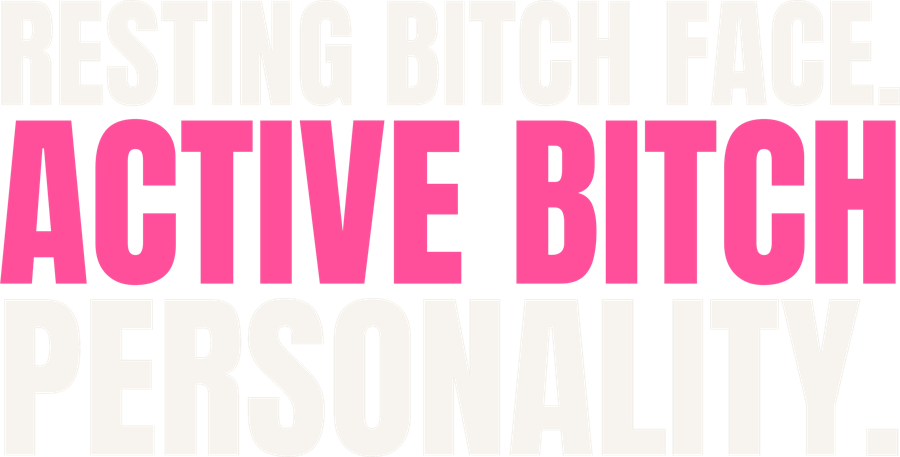 Resting bitch face print on a black tee