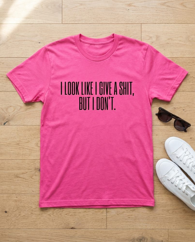 I look like I give a shit tee