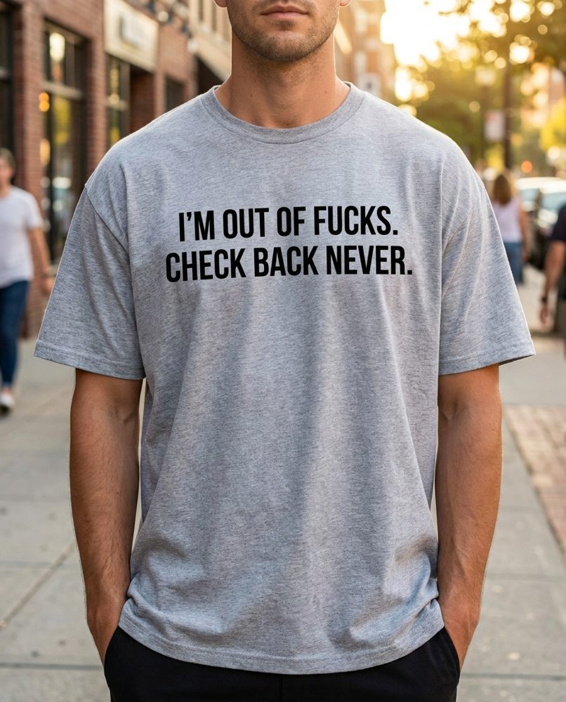 Out of fucks tee